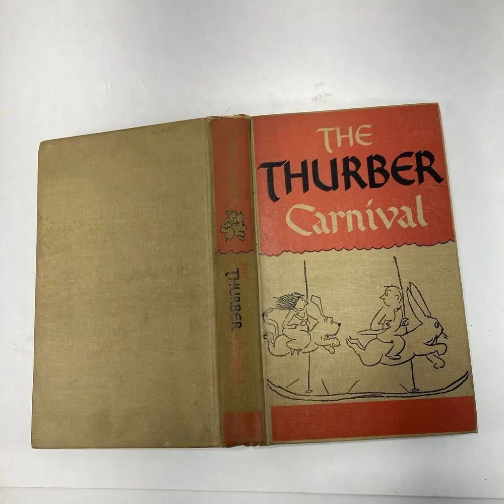 The Thurber Carnival by James Thurber 1945 Edition Hardcover Illustrated Vintage